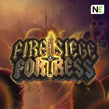 NetEnt : Fire Siege Fortress - STONEBET88
