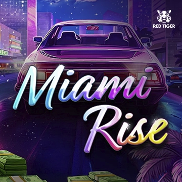 Miami Rise - STONEBET88